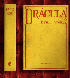 DRÁCULA, BRAM STOKER (FIRST EDITION, DARKSIDE BOOKS)