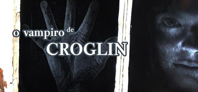 O Vampiro de Croglin